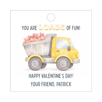 Loads of Fun Dump Truck Valentine Tag